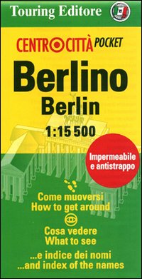 Berlino-Berlin 1:15.500. Ediz. italiana e inglese Berlino-Berlin 1:15.500. Ediz. italiana e inglese