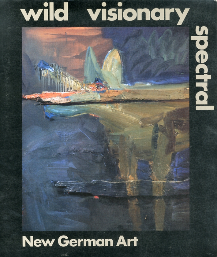 Wild visionary spectral. New german art Wild visionary spectral. New german art