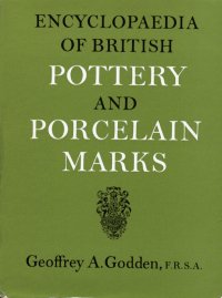 Encyclopedia of British Pottery and Porcelain Marks