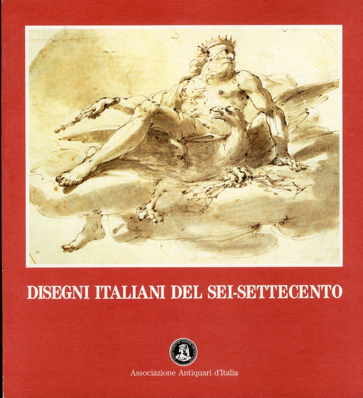 Disegni Italiani dei Sei-Settecento Disegni Italiani dei Sei-Settecento