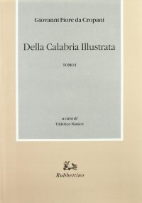 Della Calabria illustrata. I