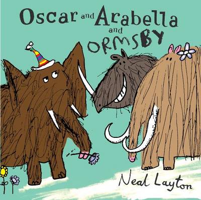 Oscar and Arabella and Ormsby Oscar and Arabella and Ormsby