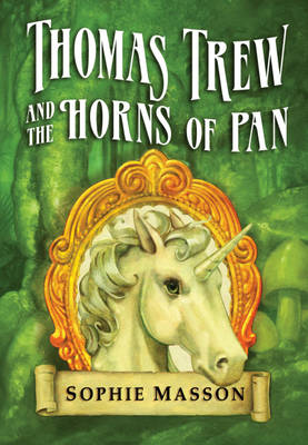 Thomas Trew and the Horns of Pan Thomas Trew and the Horns of Pan