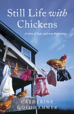 Still Life with Chickens Still Life with Chickens
