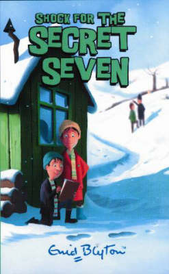 Shock for the Secret Seven Shock for the Secret Seven