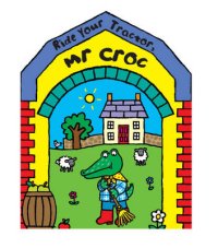 Ride Your Tractor, Mr. Croc