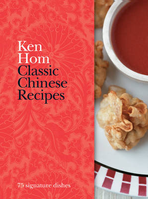 Classic Chinese Recipes Classic Chinese Recipes
