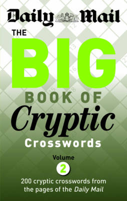 Big Book of Cryptic Crosswords Big Book of Cryptic Crosswords