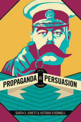 Propaganda and Persuasion Propaganda and Persuasion