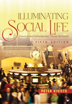 Illuminating Social Life Illuminating Social Life
