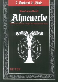 Ahnenerbe. Appunti su scienza e magia del Nazionalsocialismo