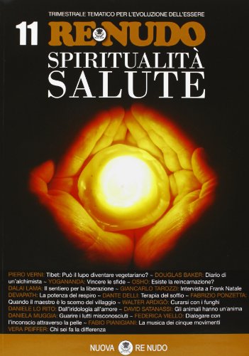 Re nudo (2011). Vol. 11: Spiritualità e salute