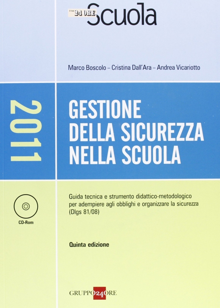 Gestione della sicurezza nella scuola. Con CD-ROM