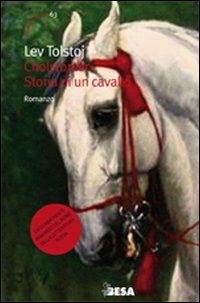 Cholstomer. Storia di un cavallo Cholstomer. Storia di un cavallo