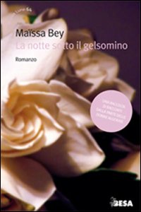 La notte sotto il gelsomino La notte sotto il gelsomino