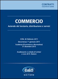 Commercio. Aziende del terziario, distribuzione e servizi Commercio. Aziende del terziario, distribuzione e servizi