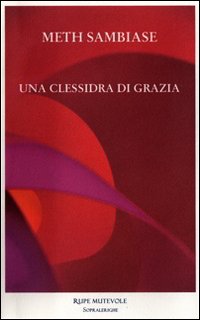 Una clessidra di grazia Una clessidra di grazia