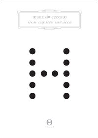 Non capisco un'acca Non capisco un'acca