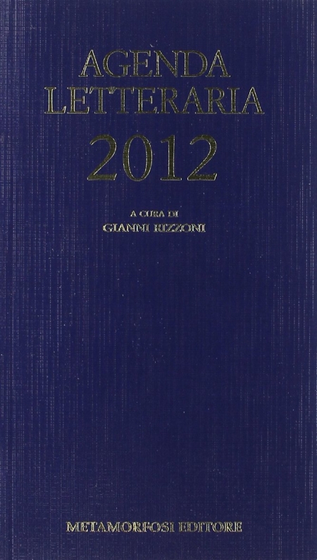 Agenda letteraria 2012 Agenda letteraria 2012