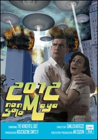 2012. Non solo Maya 2012. Non solo Maya
