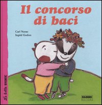 Il concorso di baci. Ediz. illustrata Il concorso di baci. Ediz. illustrata