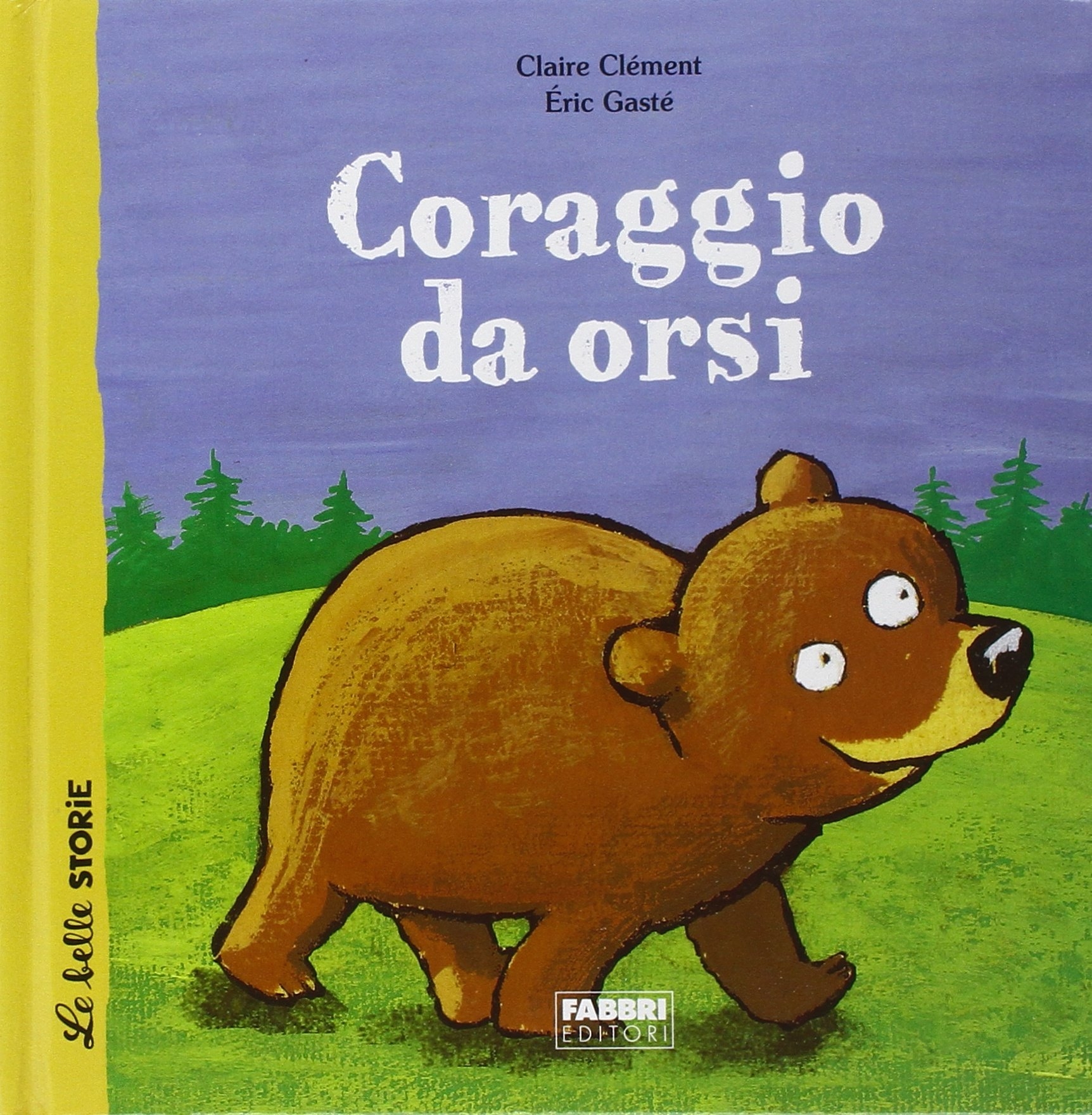 Coraggio da orsi Coraggio da orsi