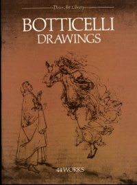 Botticelli Drawings. 44 works by Sandro Botticelli