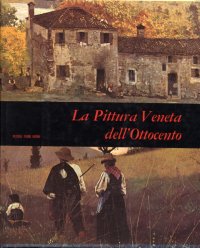 La pittura veneta dell'ottocento