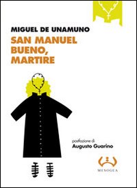 San Manuel Bueno, martire San Manuel Bueno, martire