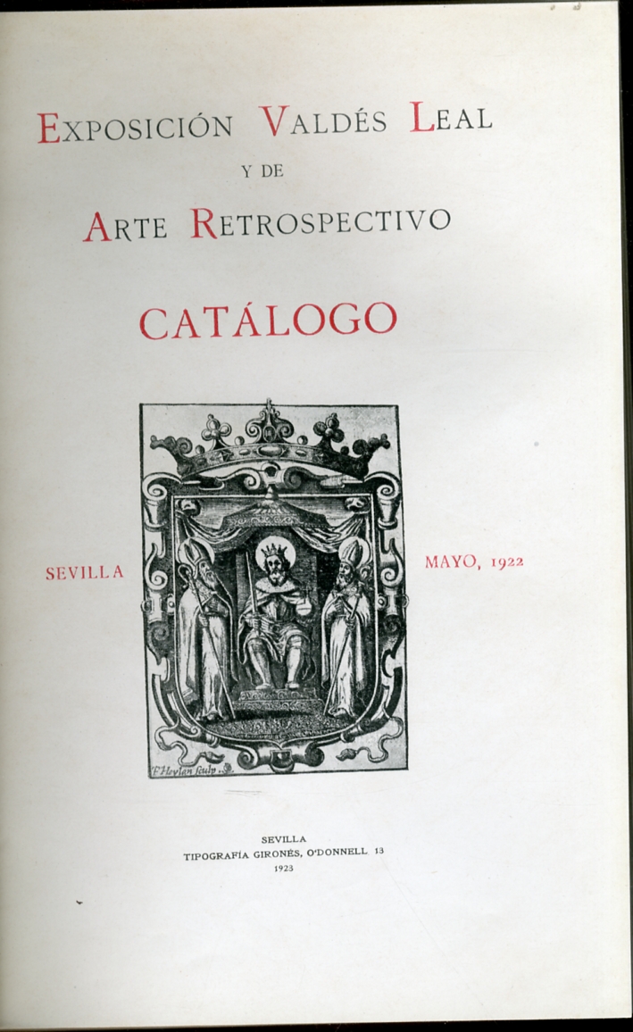 Exposiciòn Valdès Leal y de Arte Retrospectivo Catàlogo Exposiciòn Valdès Leal y de Arte Retrospectivo Catàlogo