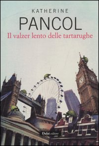 Il valzer lento delle tartarughe Il valzer lento delle tartarughe