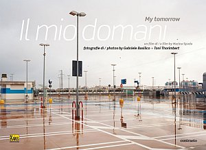 Il mio domani-My tomorrow. Ediz. bilingue Il mio domani-My tomorrow. Ediz. bilingue