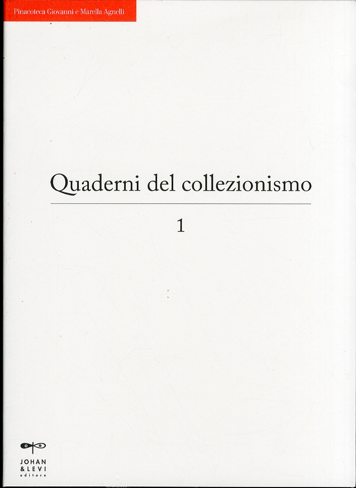 I Quaderni del Collezionismo. Vol. 1 I Quaderni del Collezionismo. Vol. 1