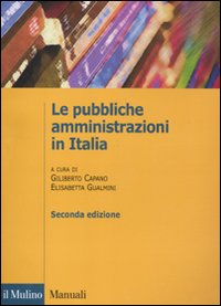Le pubbliche amministrazioni in Italia Le pubbliche amministrazioni in Italia