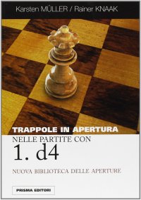 Trappole in apertura nelle partite con 1.D4