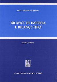 Bilanci di impresa e bilanci tipo