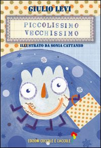 Piccolissimo vecchissimo Piccolissimo vecchissimo