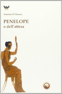 Penelope o dell'attesa