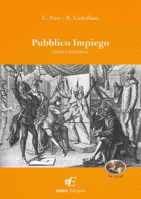 Pubblico impiego. Status e normative