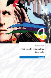 Chi vuole intendere intenda Chi vuole intendere intenda