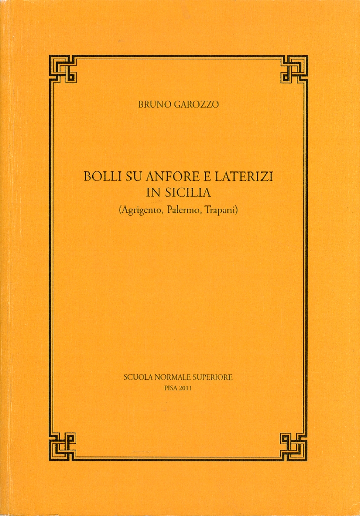 Bolli su Anfore e Laterizi in Sicilia. (Agrigento, Palermo, Trapani) Bolli su Anfore e Laterizi in Sicilia. (Agrigento, Palermo, Trapani)