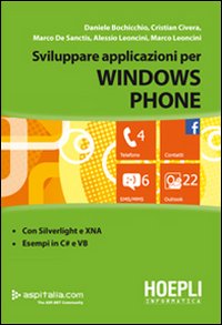 Sviluppare applicazioni con Windows Phone Sviluppare applicazioni con Windows Phone