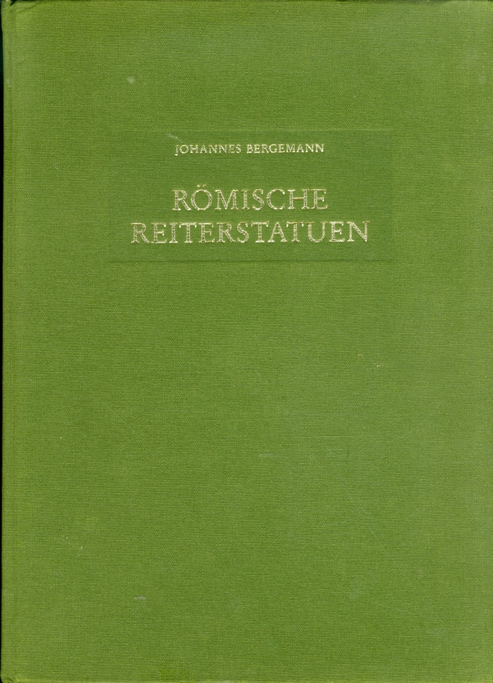 Römische Reiterstatuen. Ehrendenkmäler im Öffentlichen Bereich Römische Reiterstatuen. Ehrendenkmäler im Öffentlichen Bereich