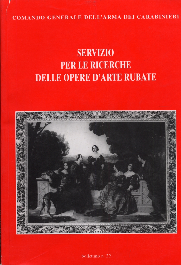 Servizio per le ricerche delle opere d'arte rubate. N. 22 Servizio per le ricerche delle opere d'arte rubate. N. 22
