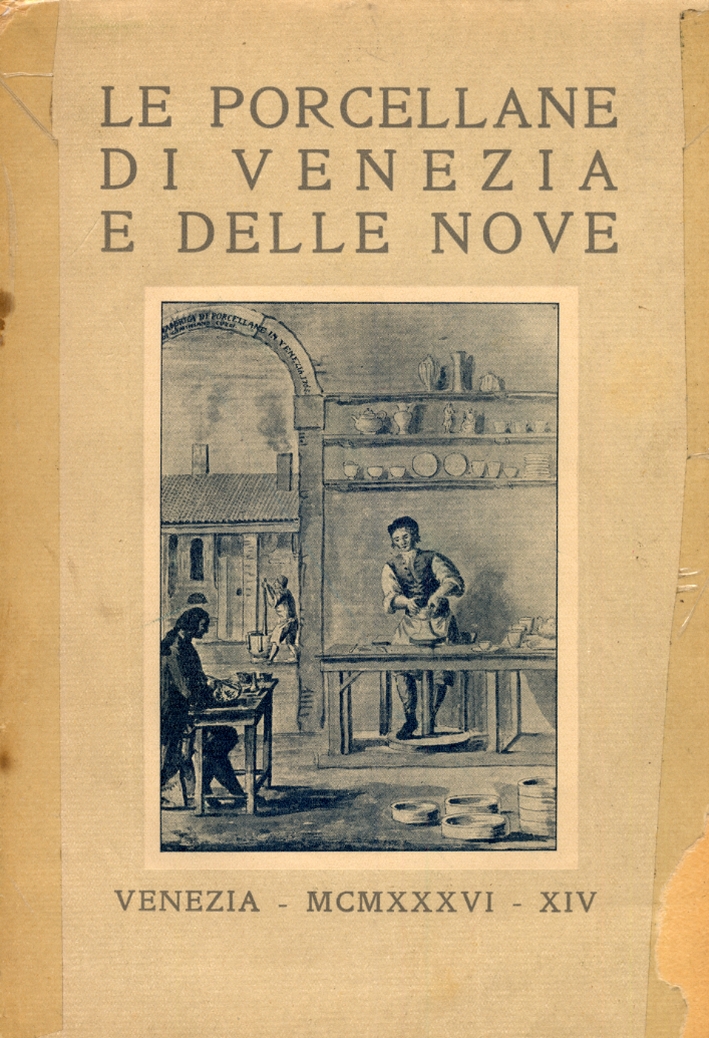Le porcellane di Venezia e delle nove Le porcellane di Venezia e delle nove