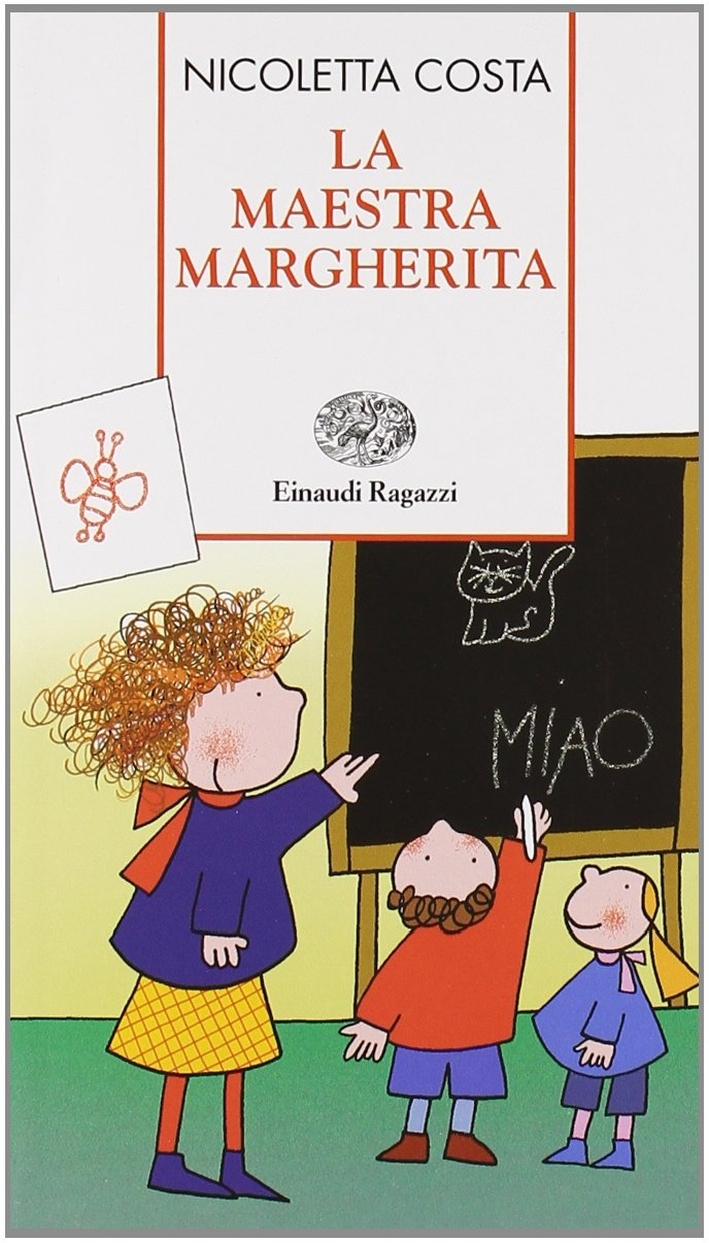 La maestra Margherita. Ediz. illustrata La maestra Margherita. Ediz. illustrata
