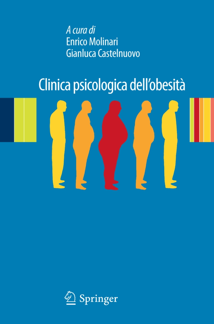 Clinica psicologica dell'obesità. Esperienze cliniche e di ricerca Clinica psicologica dell'obesità. Esperienze cliniche e di ricerca