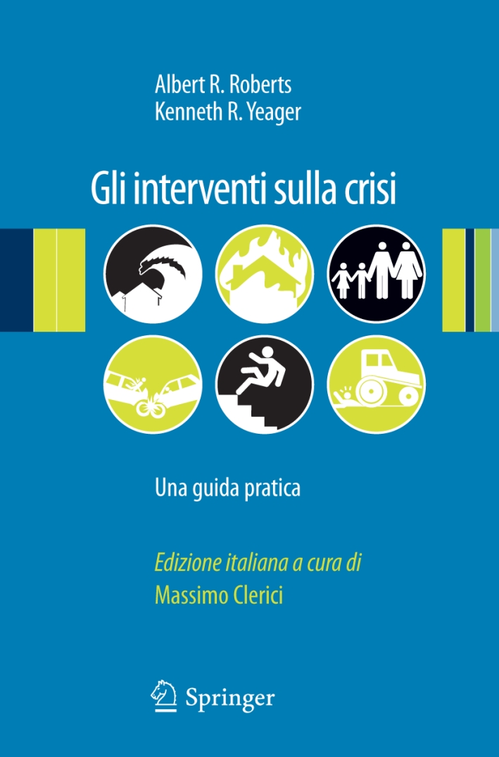 Gli interventi sulla crisi. Una guida pratica Gli interventi sulla crisi. Una guida pratica