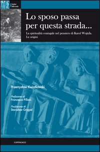Lo sposo passa per questa strada... Lo sposo passa per questa strada...