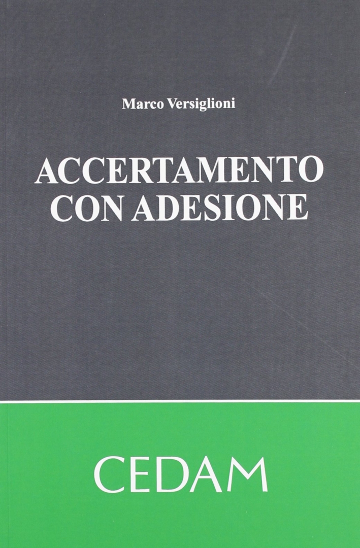 Accertamento con adesione e conciliazione giudiziale Accertamento con adesione e conciliazione giudiziale